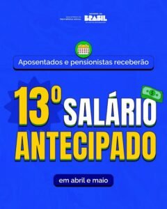 13º ANTECIPADO: Aposentados e pensionistas do Piauí recebem benefício já em abril e maio
